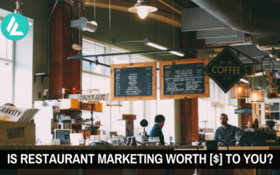Is Restaurant Marketing Worth [$] To You?