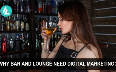 Why Bar and lounge need digital marketing?
