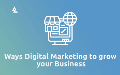 Ways Digital Marketing to grow your Business
