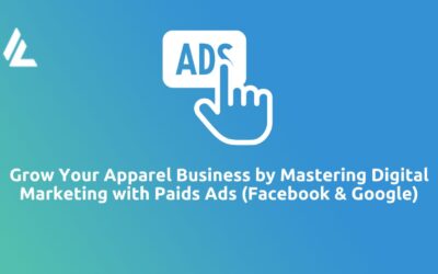 Grow your Online Apparel Business by mastering digital marketing with Paid Ads (Facebook & Google)