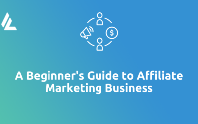 Complete Guidance for Starting an Affiliate Marketing Business