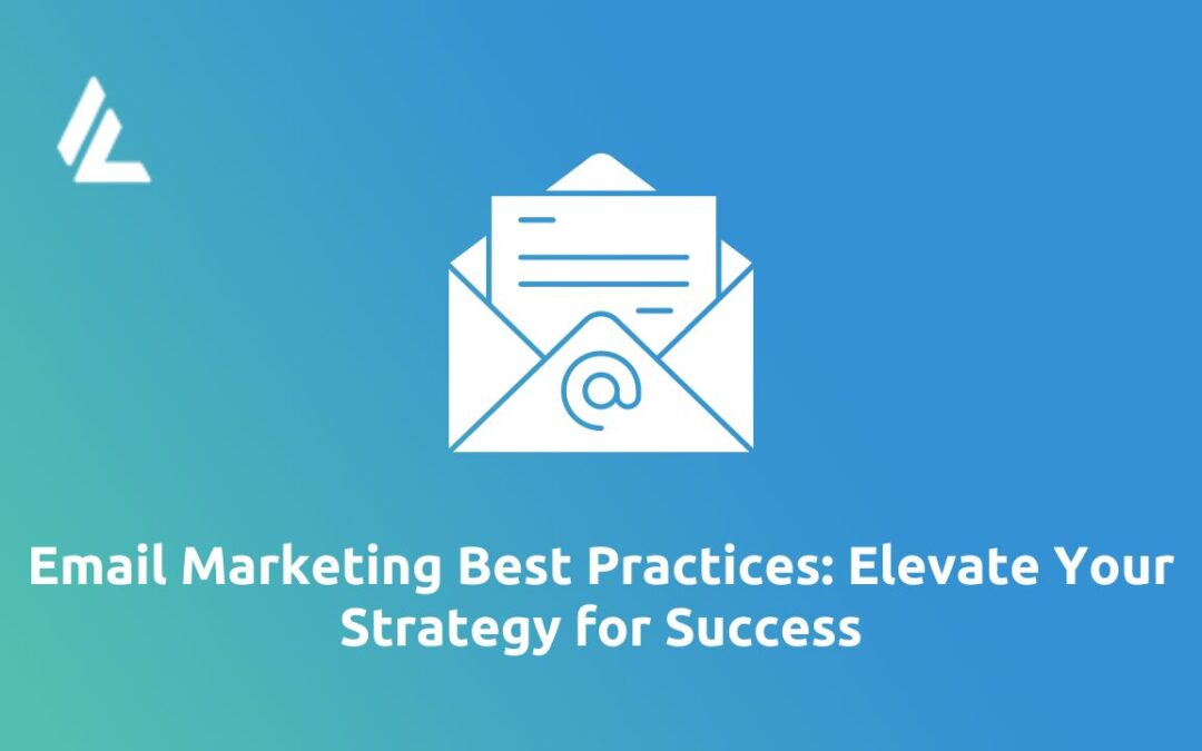 Email Marketing Best Practices