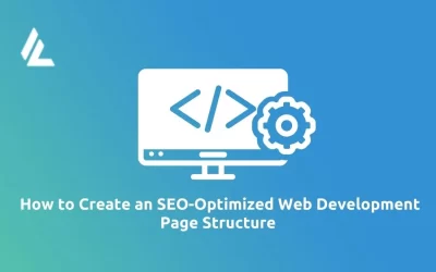 How to Create an SEO-Optimized Web Development Page Structure