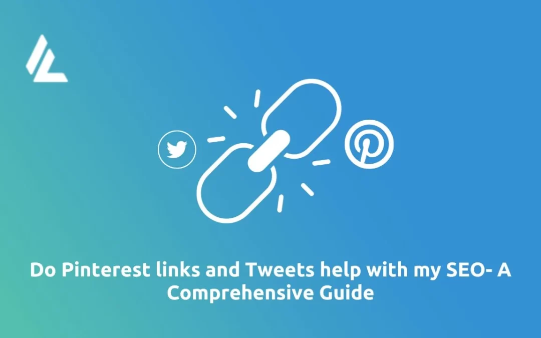 Do Pinterest links and Tweets help with my SEO