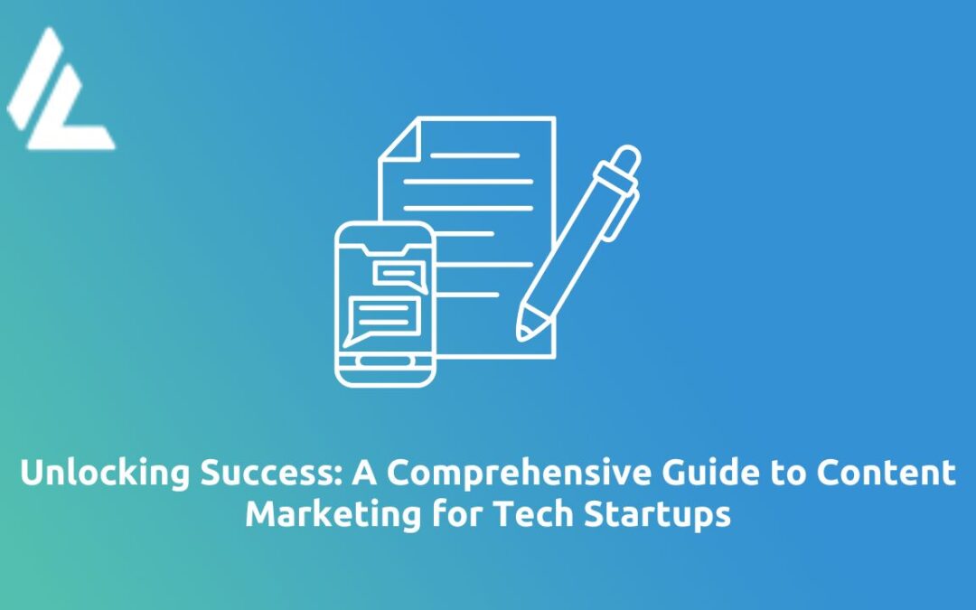 Content Marketing for Tech Stratups