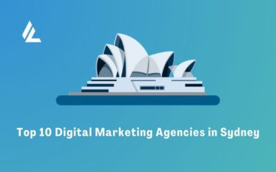 Top 10 Digital Marketing Agencies in Sydney