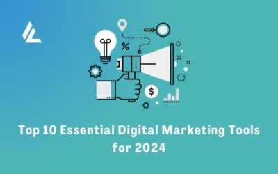 Top 10 Essential Digital Marketing Tools for 2024