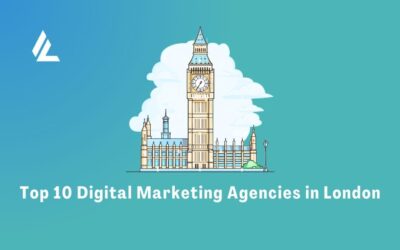 Top 10 Digital Marketing Agencies in London