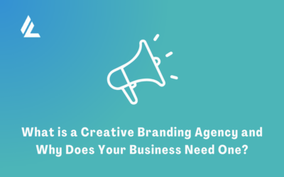 What is a Creative Branding Agency and Why Does Your Business Need One?