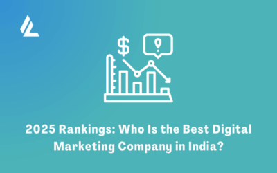2025 Rankings: Who Is the Best Digital Marketing Company in India?