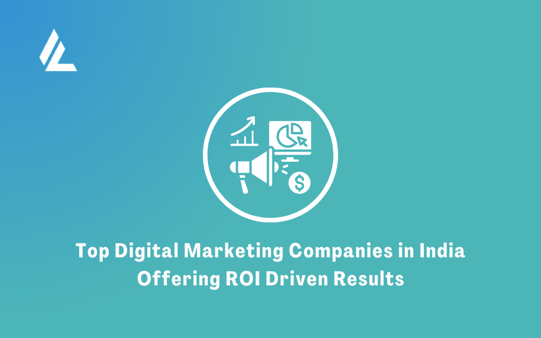 Top Digital Marketing Companies in India