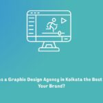 What Makes a Graphic Design Agency in Kolkata the Best Choice for Your Brand?