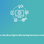 What Are the Best Digital Marketing Services in Kolkata? 